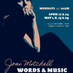 Joni Mitchell - Words & Music Lecture Series with Dr. Mike Daley