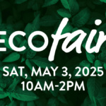 Ecofair on Saturday, May 3rd from 10am-2pm