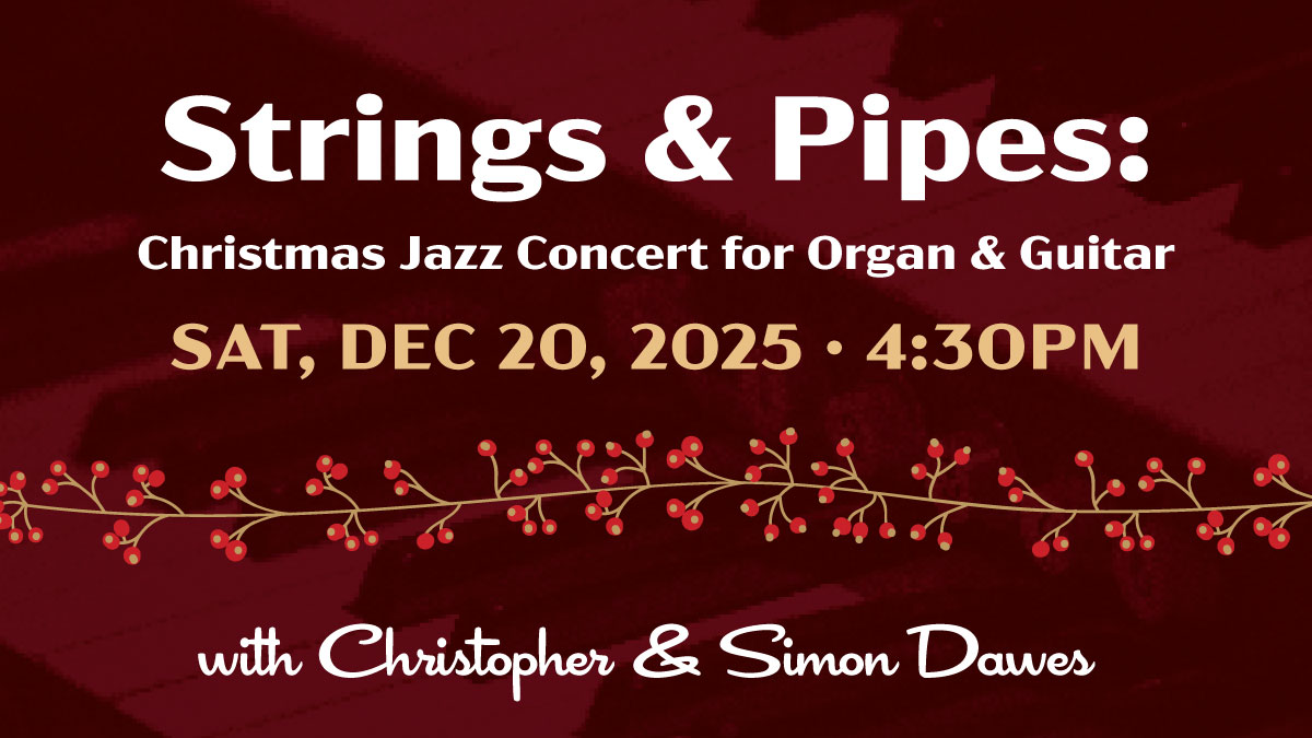Strings & Pipes - an Organ & Guitar Jazz Concert