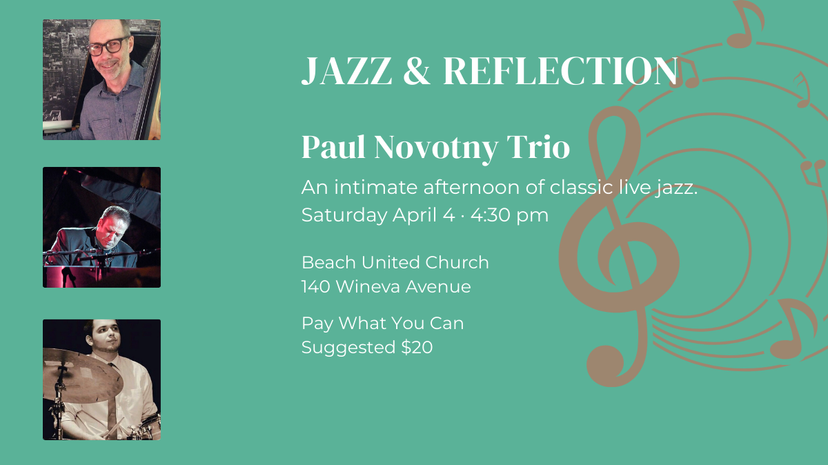 Paul NPaul Novotny Trio performing live jazz at Jazz & Reflection concert, Beach United Church, Toronto, April 4 at 4:30 pm.