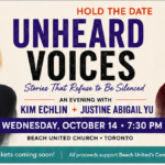 “Unheard Voices wih authors Kim Echlin and Justine Abigail Yu, October 14 at Beach United Church.
